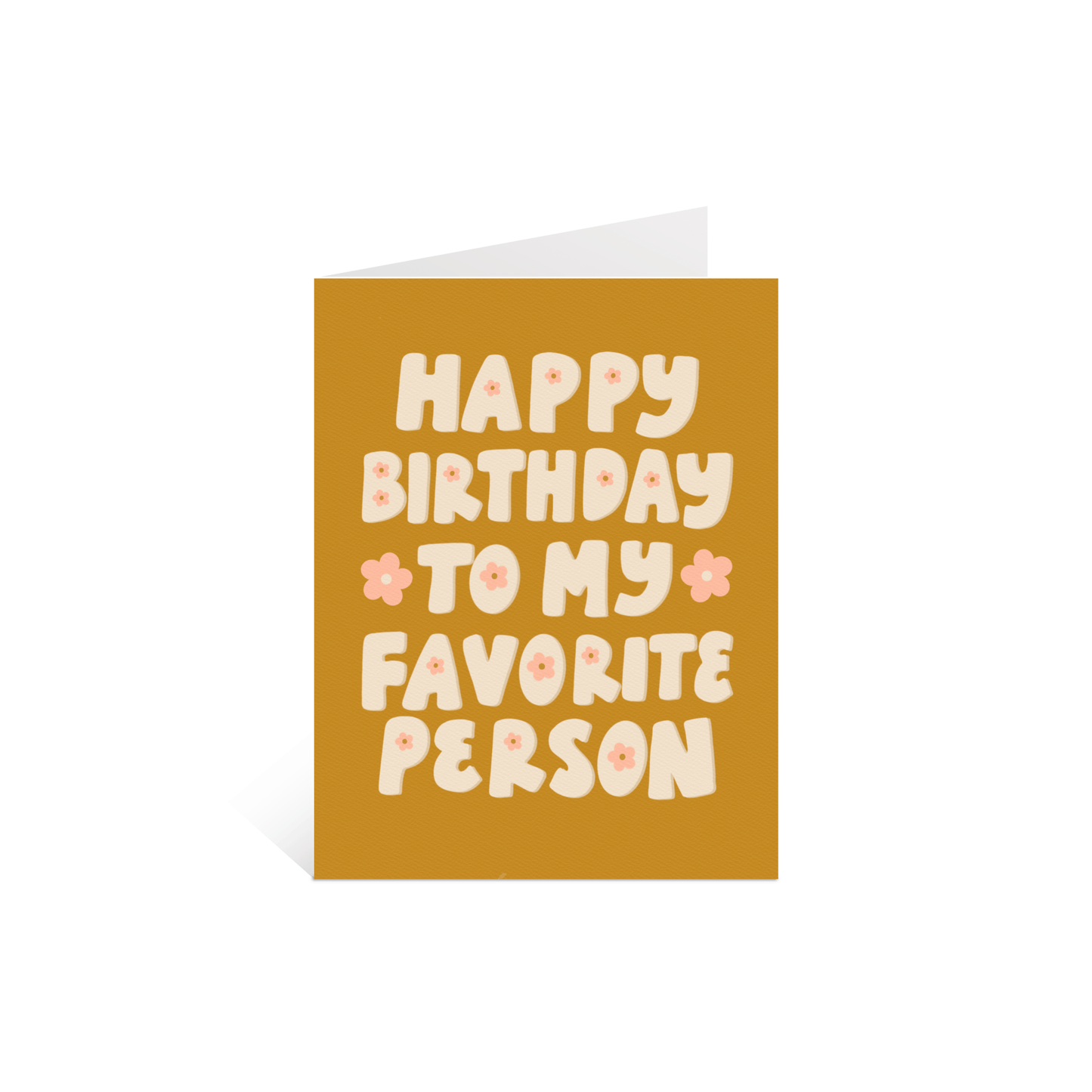 Happy Birthday To My Favorite Person Greeting Card - Calladine Creative Co
