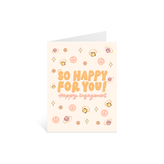So Happy For You Engagement Greeting Card - Calladine Creative Co
